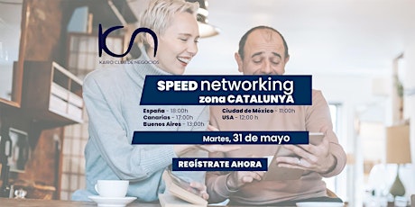 KCN Speed Networking Online Zona Catalunya - 31 de mayo tickets