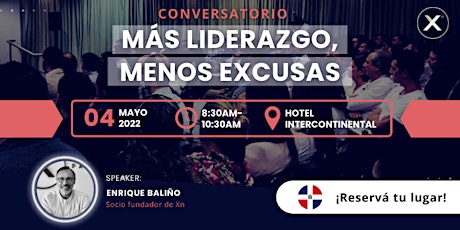 Imagen principal de Conversatorio Más liderazgo, menos excusas | Xn - Santo Domingo