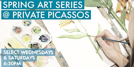 Spring Art Series @ Private Picassos tickets