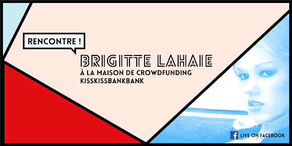 Rencontre avec Brigitte Lahaie à la Maison de Crowdfunding