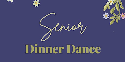Class of 2022 Senior Dinner Dance