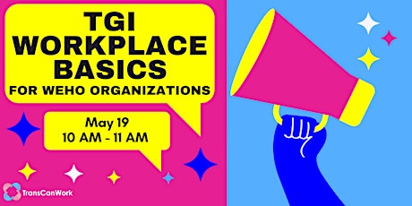 TGI Workplace Basics for West Hollywood Organizations | May 19 tickets
