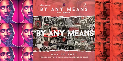 By Any Means Art Show