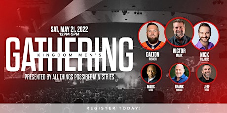 All Things Possible presents: Kingdom Men's Gathering 2022 tickets
