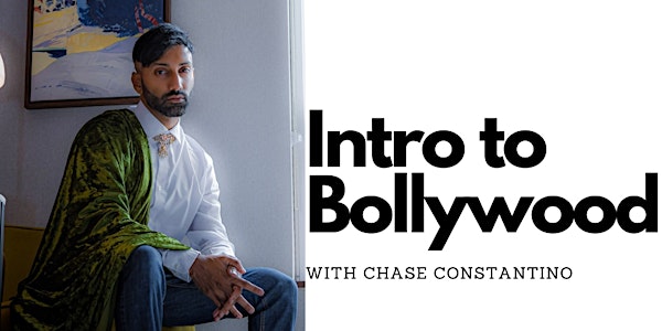 Intro to Bollywood with Chase Constantino