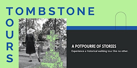 Tombstone Tours: A Potpourri of Stories tickets