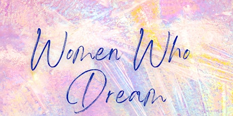 Women Who Dream 2022 tickets