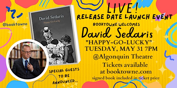 Join BookTowne for Launch Event of David Sedaris' New Book "Happy-Go- Lucky