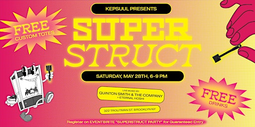 SUPERSTRUCT PARTY NYC | FREE ENTRY x FREE DRINKS x LIVE MUSIC