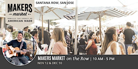 Open Air Artisan Faire | Makers Market - Santana Row tickets