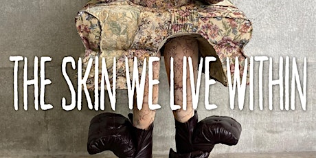 'THE SKIN WE LIVE WITHIN’ - ONLINE & IN PERSON DRAWING CLASS tickets