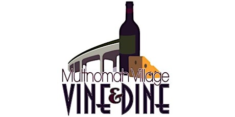 Multnomah Village Vine & Dine 2017 primary image