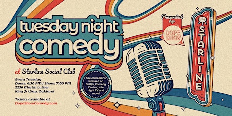Tuesday Night Comedy at Starline Social Club tickets