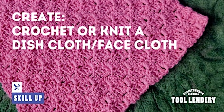 CREATE: Knit or crochet a dish-face/cloth – ages 13+ primary image