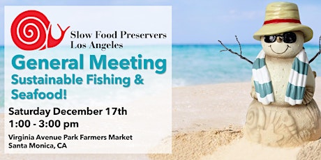 Sustainable Seafood and Fishing — SFPLA General Meeting December 2016 primary image