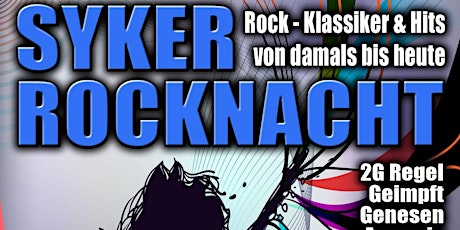 Syker Rocknacht - 2G - verlegt auf 16.04.22