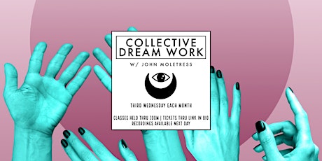 Collective Dream Work tickets