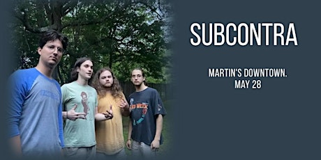 Subcontra Live at Martin's Downtown tickets