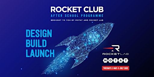 Rocket Club @MOTAT by Rocket Lab