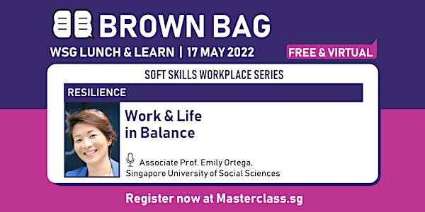 Brown Bag: Work & Life in Balance