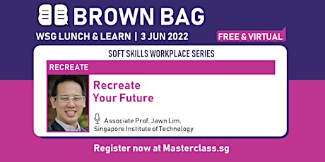Brown Bag: Recreate Your Future tickets