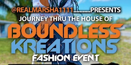 Journey Thru The House of Boundless Kreations Fashion Show Event tickets