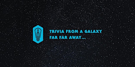 Bottle Logic Brewing: Trivia from a Galaxy Far, Far Away...