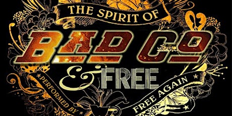 The Spirit of Bad Company & Free - Pre Tour Launch primary image