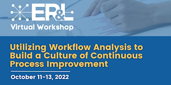 2022 ER&L Virtual Workshop: Build a Culture of Continuous Improvement