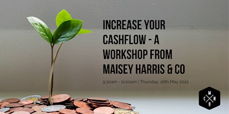 Cashflow Management - a workshop from Maisey Harris & Co tickets