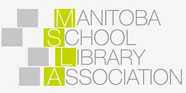 Manitoba School Library Association Annual General Meeting 2022