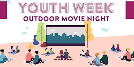 Youth Week Outdoor Movie Night