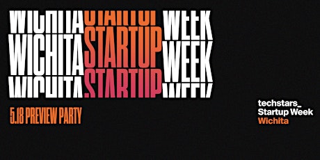 Wichita Startup Week Preview Party tickets