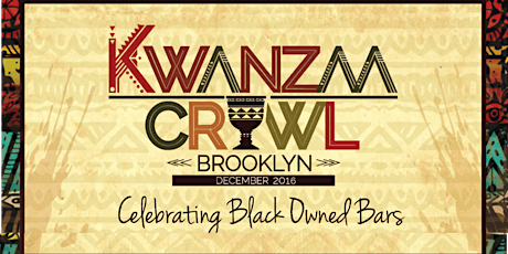 Kwanzaa Crawl Brooklyn || A One Day Celebration of Black Owned Bars primary image