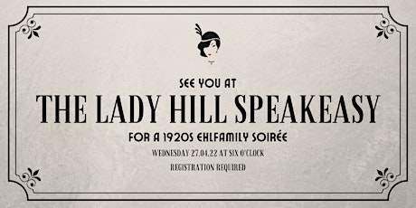 EHLFamily Night - The Lady Hill Speakeasy