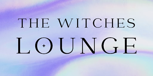 The Witches Lounge Pop Up Market