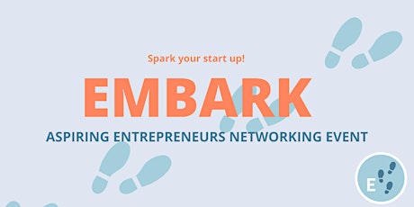 Embark Networking: Spark Your Startup biglietti