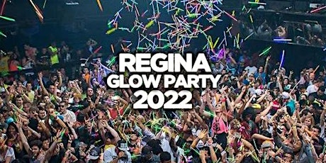 Imagem principal do evento REGINA GLOW PARTY 2022 @ THE LOT NIGHTCLUB | OFFICIAL MEGA PARTY!