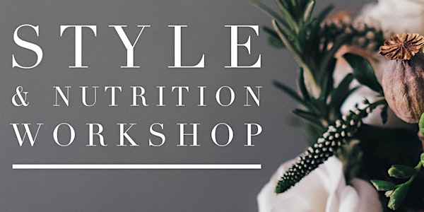 Style and Nutrition Workshop