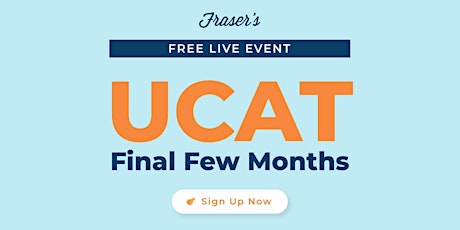 UCAT: Final few months tickets