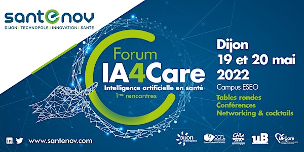 Forum IA4Care «1ères rencontres IA santé de Dijon»