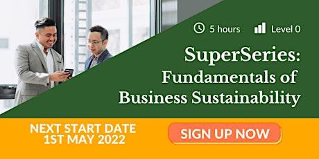 Hauptbild für SuperSeries: Fundamentals of Business Sustainability Course May 2022