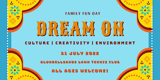 Dream On - Family Fun Day