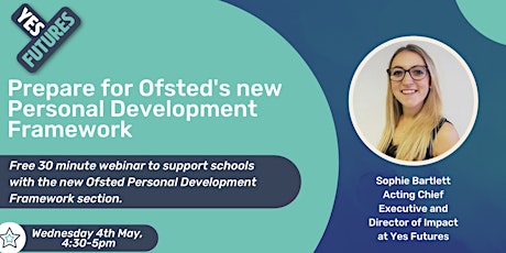 Free CPD: Prepare for Ofsted's new Personal Development Framework