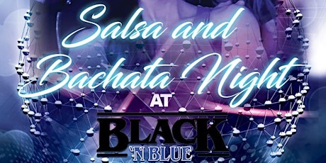 SALSA AND BACHATA NIGHT IN SANTA CLARITA! tickets