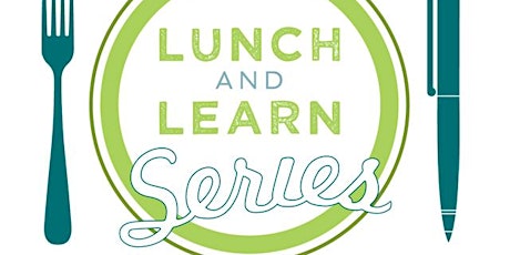 Lunch and Learn Workshop Series primary image