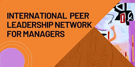 International Peer Leadership Network for Managers Tickets