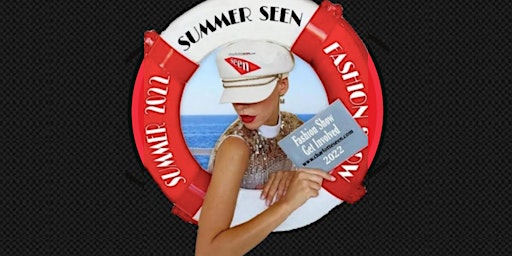SUMMER SEEN - AHOY MATE - A Summer Party / Fashion Show