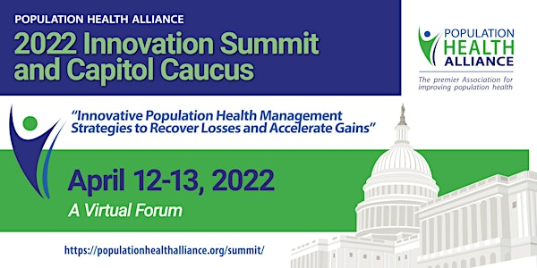 POST EVENT - 2022 PHA Innovation Summit & Capitol Caucus