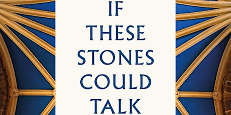 If These Stones Could Talk - An Online Talk by Pet tickets